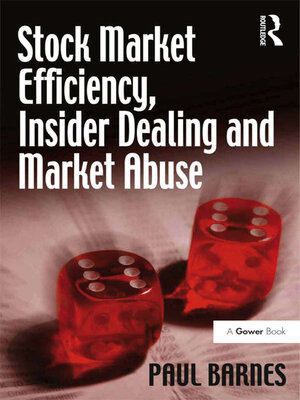 cover image of Stock Market Efficiency, Insider Dealing and Market Abuse
